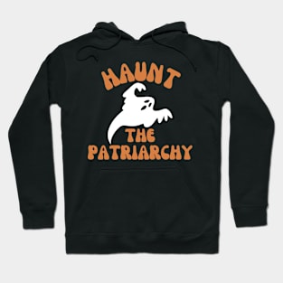 Haunt the Patriarchy, Feminist Halloween Hoodie